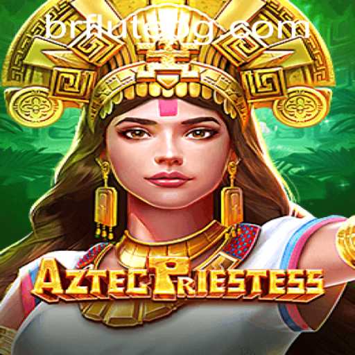 Exploring the Enchanting World of AztecPriestess: A Guide to Gameplay and More